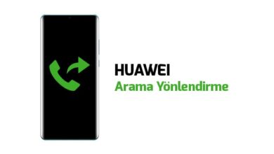 huawei-arama-yonlendirme