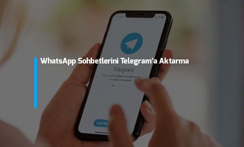 whatsapp-sohbetl…elegrama-aktarma